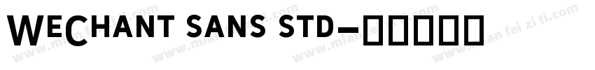 WeChant sans std字体转换